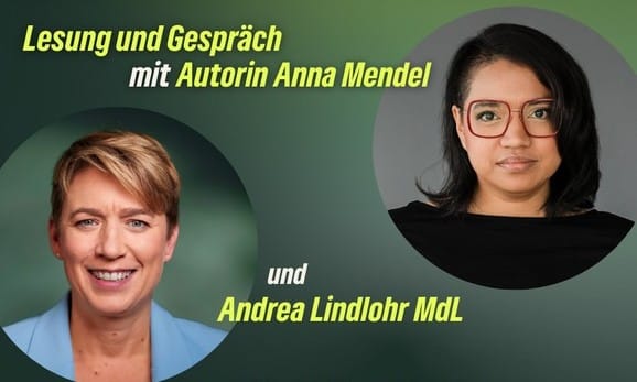 Lesung und Gespräch mit Anna Mendel und Andrea Lindlohr  MdL